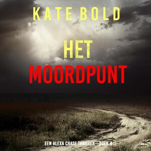 Het Moordpunt (Een Alexa Chase Thriller—Boek 4) - luisterboek