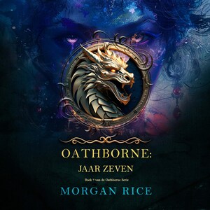 Oathborne: Jaar Zeven (Boek 7 van de Oathborne Serie) - luisterboek