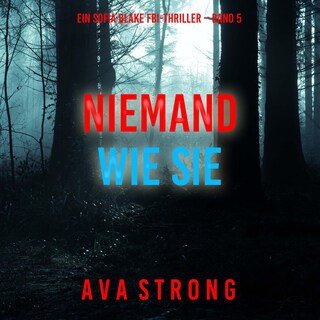 Niemand wie sie (Ein Sofia Blake FBI-Thriller – Band 5) als Hörbuch