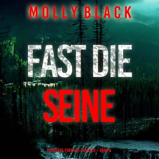 Fast die Seine (Ein Grace-Ford-FBI-Thriller – Band 5) als Hörbuch