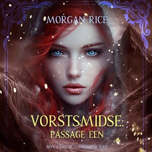 Vorstsmidse: Passage Een (Boek 1 van de Vorstsmidse Serie) - luisterboek