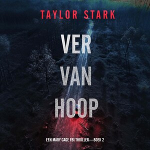 Ver Van Hoop (Een Mary Cage FBI Thriller—Boek 2) - luisterboek
