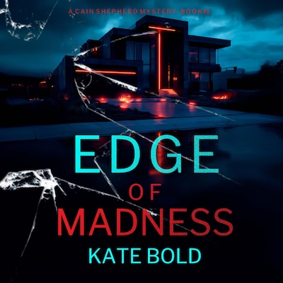 Edge of Madness (A Cain Shepherd FBI Suspense Thriller—Book One)