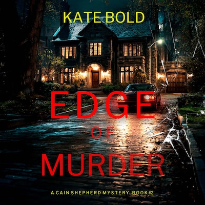 Edge of Murder (A Cain Shepherd FBI Suspense Thriller—Book Two)