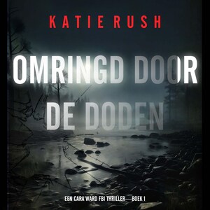 Omringd Door As (Een Cara Ward Fbi Thriller—Boek 2) - luisterboek