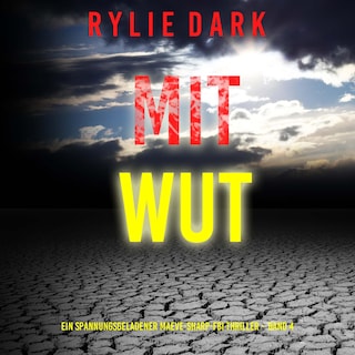 Mit Wut (Ein spannungsgeladener Maeve-Sharp-FBI Thriller – Band 4) als Hörbuch