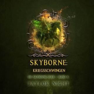 Skyborne: Kriegsschwingen (Die Skyborne-Serie – Band 4) als Hörbuch