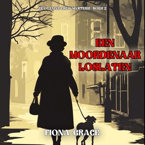 Een Moordenaar Loslaten (Een Canine Crew Mysterie—Boek 2) - luisterboek