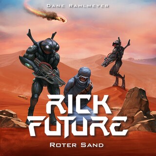 Rick Future: Roter Sand (Rick Future, Band 5) als Hörbuch
