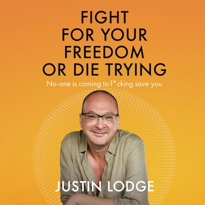 Fight for Your Freedom or Die Trying