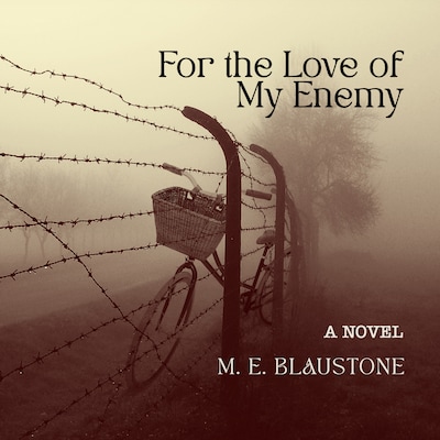 For the Love of My Enemy