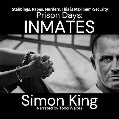 Prison Days: Inmates