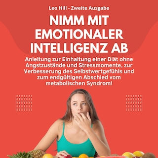 Nimm mit emotionaler Intelligenz ab als Hörbuch