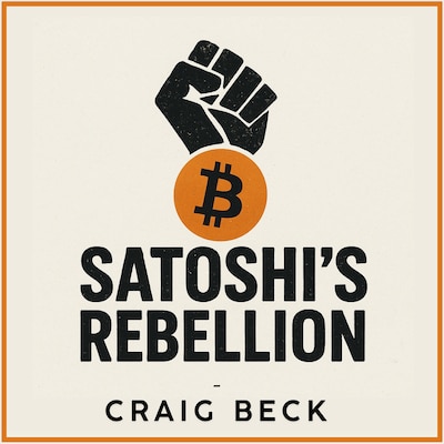 Satoshi’s Rebellion