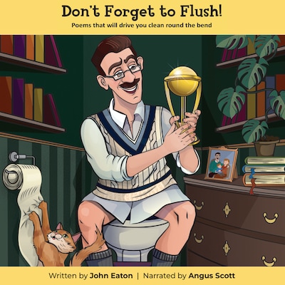 Don't Forget to Flush
