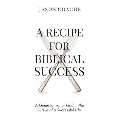 A Recipe For Biblical Success
