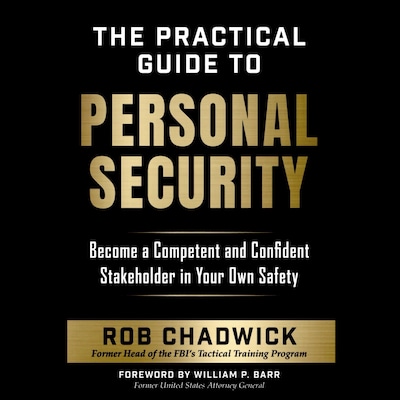 The Practical Guide To Personal Security
