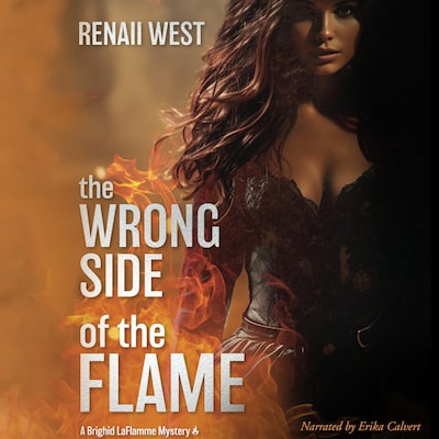 The Wrong Side of the Flame