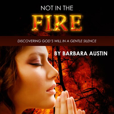 Not in the Fire