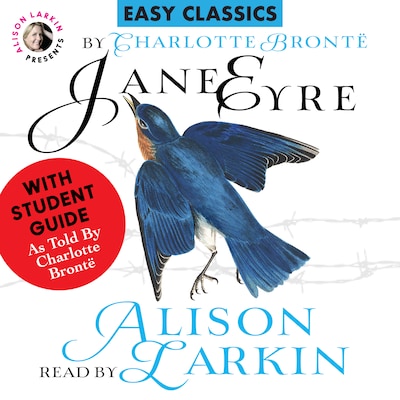 Jane Eyre with a Student Guide (as told by Charlotte Brontë)
