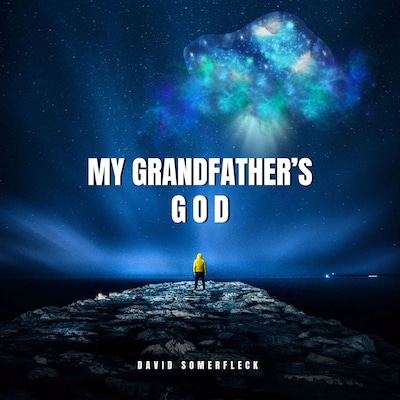 My Grandfather's God