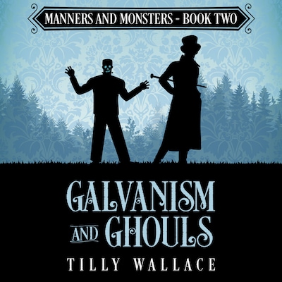 Galvanism and Ghouls