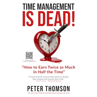 Time Management is Dead!
