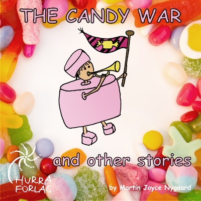 The Candy War and other stories