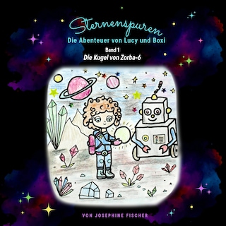 Sternenspuren: Die Abenteuer von Lucy und Boxi als Hörbuch