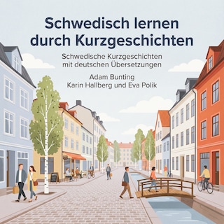 Schwedisch lernen durch Kurzgeschichten als Hörbuch