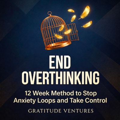 End Overthinking
