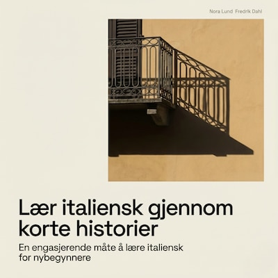 Lær italiensk gjennom korte historier – lydbok – Nora Lund