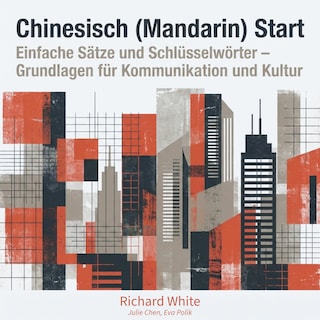 Chinesisch (Mandarin) Start als Hörbuch