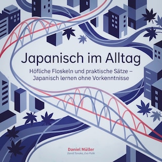Japanisch im Alltag als Hörbuch