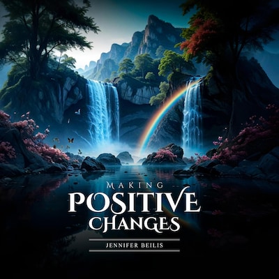 Making Positive Changes