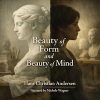 Beauty of Form and Beauty of Mind