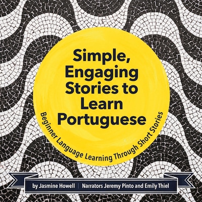 Simple, Engaging Stories to Learn Portuguese
