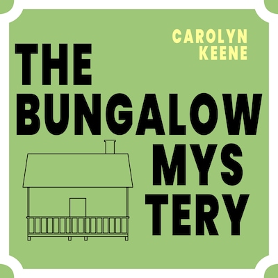 The Bungalow Mystery