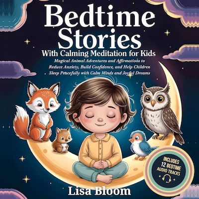 Bedtime Stories With Calming Meditation For Kids