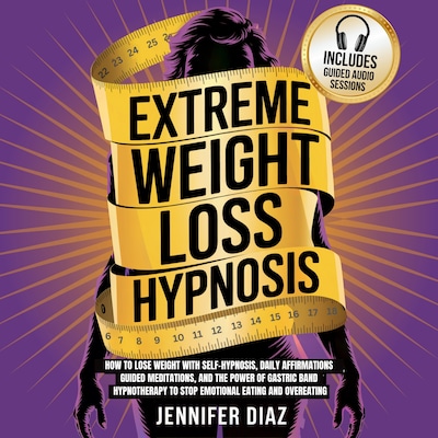 Extreme Weight Loss Hypnosis