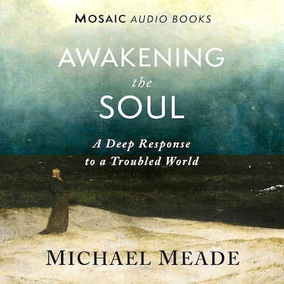 Awakening the Soul