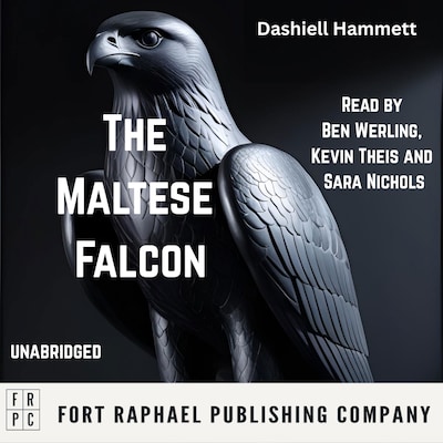The Maltese Falcon - Unabridged