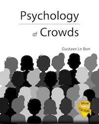 Psychology of Crowds