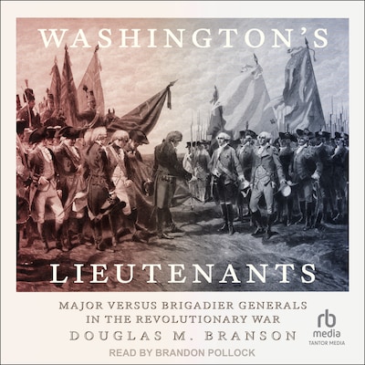 Washington's Lieutenants