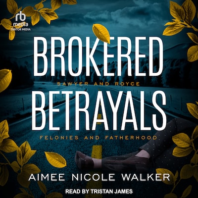 Brokered Betrayals
