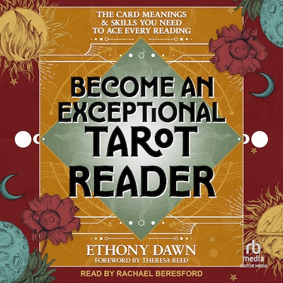 Become an Exceptional Tarot Reader
