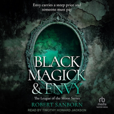 Black Magick & Envy