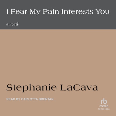 I Fear My Pain Interests You