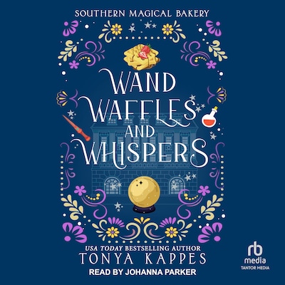Wands, Waffles, and Whispers