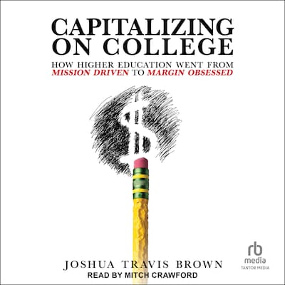 Capitalizing on College